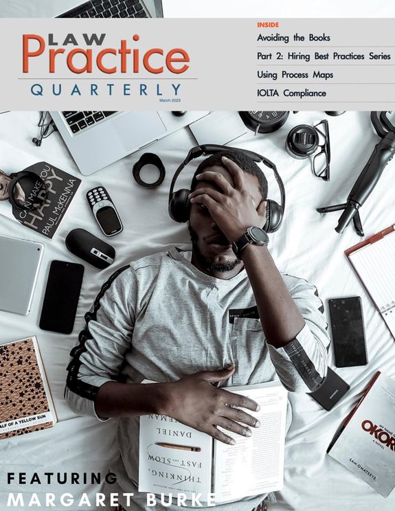 Law Practice Quarterly, Featuring Margaret Burke 